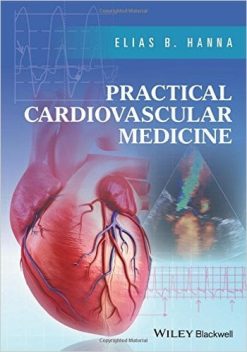 Practical Cardiovascular Medicine (Original PDF from Publisher)