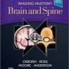 Imaging Anatomy: Brain and Spine (Original PDF from Publisher)