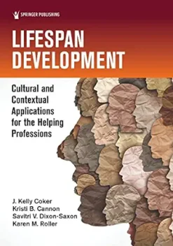 Lifespan Development: Cultural and Contextual Applications for the Helping Professions (EPUB)