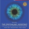 The Ophthalmic Assistant: A Text for Allied and Associated Ophthalmic Personnel, 10th Edition (Original PDF from Publisher)