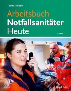 Arbeitsbuch Notfallsanitäter Heute, 3rd Edition (German Edition) (True PDF from Publisher)