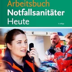 Arbeitsbuch Notfallsanitäter Heute, 3rd Edition (German Edition) (True PDF from Publisher)