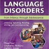 Language Disorders from Infancy Through Adolescence : Listening, Speaking, Reading, Writing, and Communicating, 5th Edition (Original PDF from Publisher)
