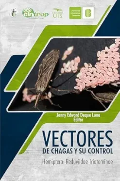 Vectores de Chagas y su control. Hemiptera: Reduviidae Triatominae (Spanish Edition) (EPUB)