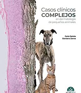 Casos clínicos complejos en dermatología de pequeños animales (Spanish Edition) (EPUB)