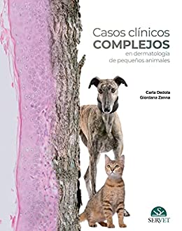 Casos clínicos complejos en dermatología de pequeños animales (Spanish Edition) (EPUB)