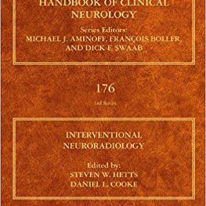 Interventional Neuroradiology (Handbook of Clinical Neurology, Volume 176) (Original PDF from Publisher)