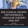 BMJ Clinical Review: Orthopaedics, Vascular Surgery and ENT