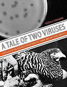 A Tale of Two Viruses: Parallels in the Research Trajectories of Tumor and Bacterial Viruses (Original PDF from Publisher)