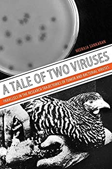 A Tale of Two Viruses: Parallels in the Research Trajectories of Tumor and Bacterial Viruses (Original PDF from Publisher)