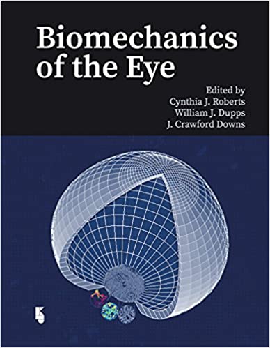 Biomechanics of the Eye (Original PDF From Publisher)