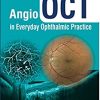 Angio OCT in Everyday Ophthalmic Practice (Original PDF from Publisher)