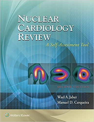 Nuclear Cardiology Review: A Self-Assessment Tool, 2nd Edition (EPUB)