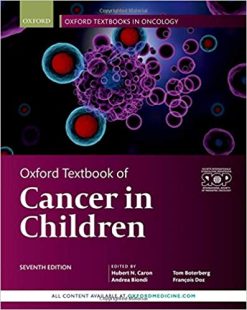 Oxford Textbook of Cancer in Children (Oxford Textbooks in Oncology) 7th Edition (Original PDF From Publisher)
