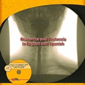 Assessment of Dysphagia in Adults: Resources and Protocols in English and Spanish (Original PDF from Publisher)