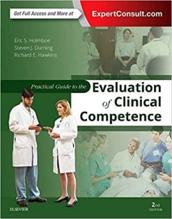 Practical Guide to the Evaluation of Clinical Competence, 2nd Edition (Original PDF from Publisher)