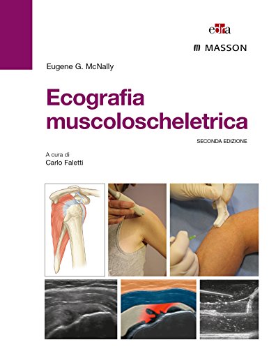 Ecografia muscoloscheletrica, 2° edizione (EPUB2 + Converted PDF)