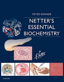 Netter’s Essential Biochemistry (Netter Basic Science) (Original PDF from Publisher)