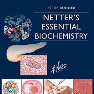 Netter’s Essential Biochemistry (Netter Basic Science) (Original PDF from Publisher)