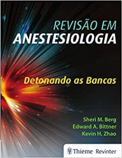 Revisão em Anestesiologia: Detonando as Bancas (Original PDF from Publisher)