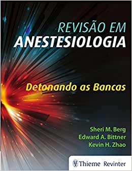 Revisão em Anestesiologia: Detonando as Bancas (Original PDF from Publisher)
