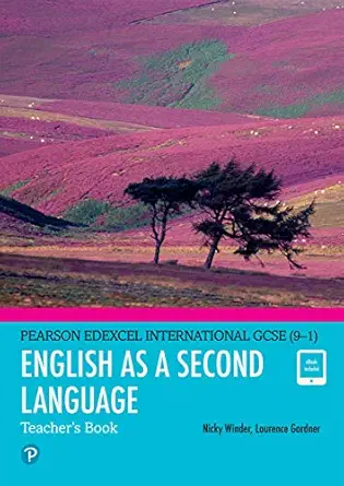 Pearson Edexcel International GCSE (9-1) English as a Second Language Teacher’s Book (Original PDF from Publisher)