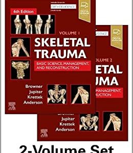 Skeletal Trauma: Basic Science, Management, and Reconstruction, 6th Edition (Videos Only, Well Organized)