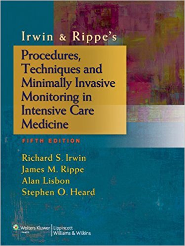 Irwin & Rippe’s Procedures, Techniques and Minimally Invasive Monitoring in Intensive Care Medicine, 5th Edition (EPUB)