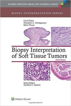 Biopsy Interpretation of Soft Tissue Tumors, Second Edition (EPUB)