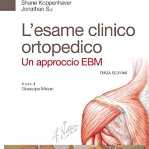L’esame clinico ortopedico. Un approccio EBM, 3e (EPUB + Converted PDF)