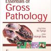 Essentials of Gross Pathology (High Quality PDF)