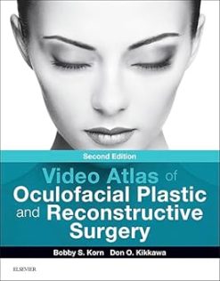 Video Atlas of Oculofacial Plastic and Reconstructive Surgery, 2nd edition (Videos Only)