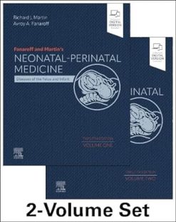 Fanaroff and Martin’s Neonatal-Perinatal Medicine, 2-Volume Set: Diseases of the Fetus and Infant, 12th ed (True PDF)