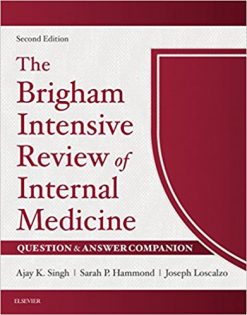 The Brigham Intensive Review of Internal Medicine Question & Answer Companion, 2nd Edition