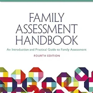 Family Assessment Handbook: An Introductory Practice Guide to Family Assessment, 4th Edition (Original PDF from Publisher)