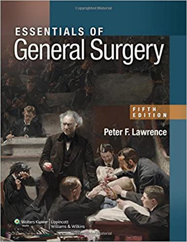 Essentials of General Surgery, 5th Edition (Original PDF from Publisher)