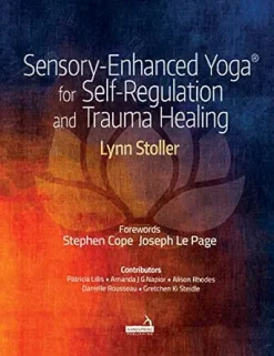 Sensory-Enhanced Yoga® for Self-regulation and Trauma Healing (EPUB)