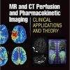 MR & CT Perfusion Imaging: Clinical Applications and Theoretical Principles (EPUB)