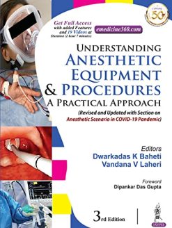 Understanding Anesthetic Equipment & Procedures: A Practical Approach, 3rd Edition (Original PDF from Publisher)