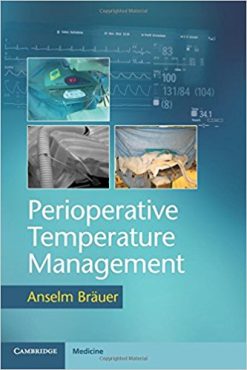 Perioperative Temperature Management, 1e (ORIGINAL PDF from Publisher)
