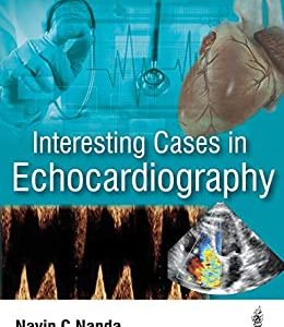 Interesting Cases in Echocardiography (Original PDF from Publisher)