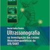 Ultrassonografia na Investigação das Lesões Musculoesqueléticas LER/DORT, 1st Edition (Original PDF from Publisher)