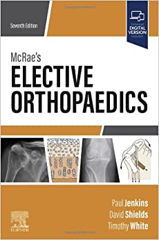 McRae’s Elective Orthopaedics, 7th edition (Original PDF from Publisher)