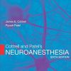 Cottrell and Patel’s Neuroanesthesia, 6th Edition (Original PDF from Publisher)