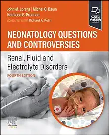 Neonatology Questions and Controversies: Renal, Fluid and Electrolyte Disorders, 4th Edition (True PDF from Publisher)