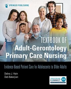 Textbook of Adult-Gerontology Primary Care Nursing: Evidence-Based Patient Care for Adolescents to Older Adults (Original PDF from Publisher)
