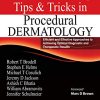 Tips and Tricks in Procedural Dermatology: Efficient and Effective Approaches to Achieving Optimal Diagnostic and Therapeutic Results (Original PDF from Publisher)