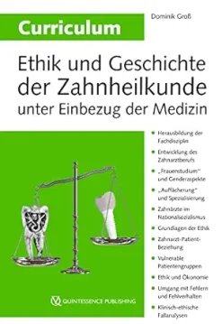 Curriculum Ethik und Geschichte der Zahnheilkunde unter Einbezug der Medizin (German Edition) (EPUB)