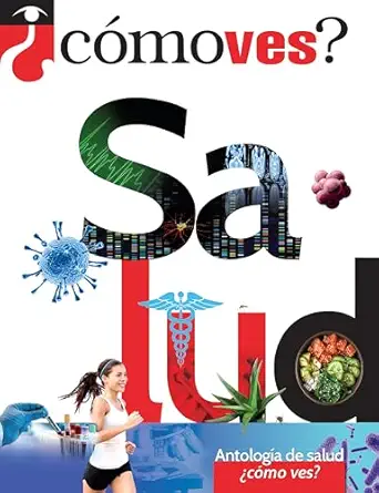 Antología de salud. ¿Cómo ves? (Spanish Edition) (EPUB)