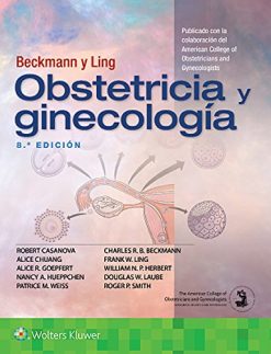 Beckmann y Ling. Obstetricia y ginecología (Spanish Edition), 8th edition (Original PDF from Publisher)